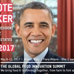 Anche Obama a Milano per Seeds&Chips, il summit internazionale sulla food innovation