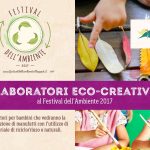 I laboratori creativi al Festival dell’ambiente 2017 in Valsugana