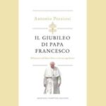 Il Giubileo di Papa Francesco nel nuovo libro del direttore del Tg2 Antonio Preziosi